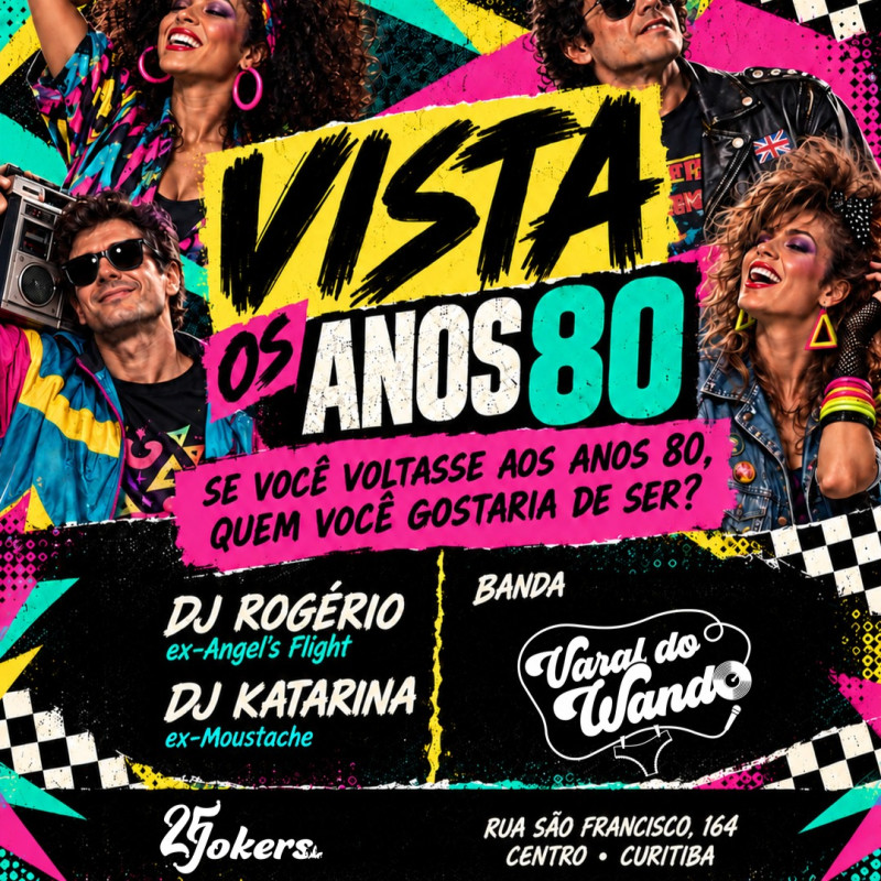 Divulgação: FESTA A FANTASIA ANOS 80